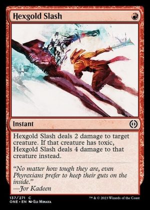 Hexgold Slash - Phyrexia: All Will Be One-(137)