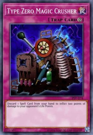Type Zero Magic Crusher - (Pharaoh's Servant) - (PSV-EN074) - (Common)
