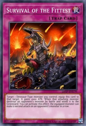 Survival of the Fittest - (Dinosmasher's Fury Structure) - (SR04-EN031) - (Common)