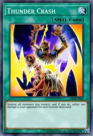 Thunder Crash - (Invasion of Chaos) - (IOC-EN043) - (Common)