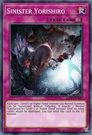 Sinister Yorishiro - (Structure Lair of Darkness) - (SR06-EN040) - (Common)