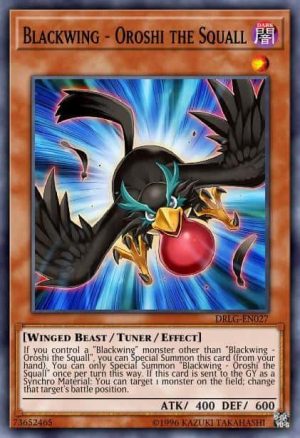 Blackwing - Oroshi the Squall - (Dragons of Legend) - (DRLG-EN027) - (Super Rare)