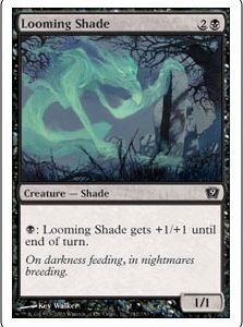 Looming Shade - Ninth Edition-(142)