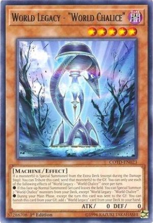 World Legacy - "World Chalice" - (Code of the Duelist) - (COTD-EN023) - (Rare)