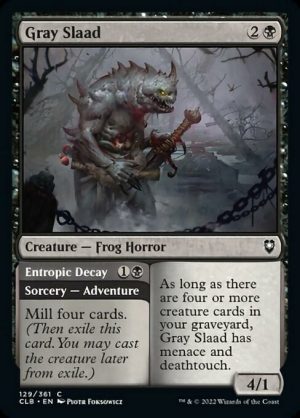 Gray Slaad // Entropic Decay - Commander Legends: Battle for Baldur's Gate-(129)