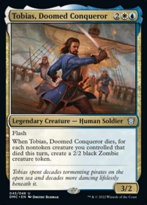 Tobias, Doomed Conqueror - Dominaria United Commander-(045)