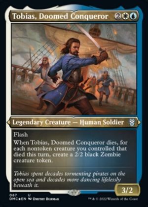 Tobias, Doomed Conqueror - Dominaria United Commander-(067)-Foil