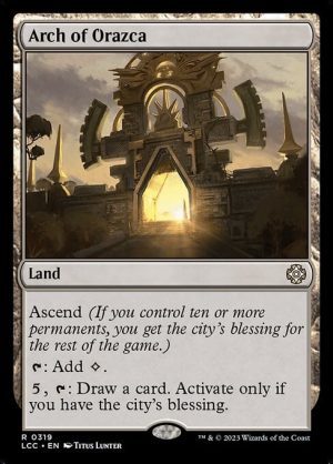 Arch of Orazca - The Lost Caverns of Ixalan Commander-(319)