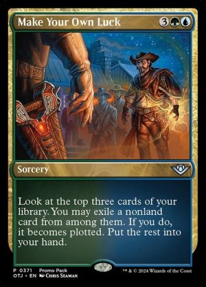 Make Your Own Luck - Outlaws of Thunder Junction-(371)-Foil